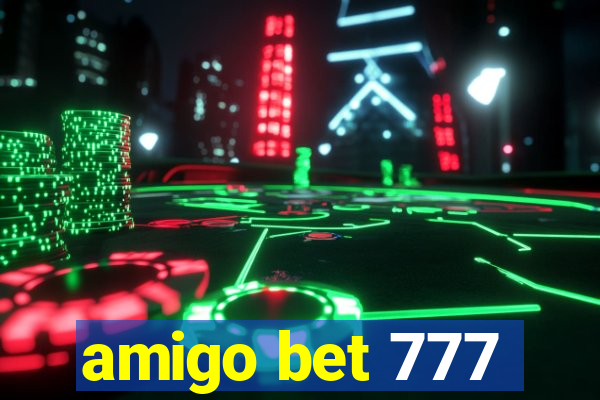 amigo bet 777